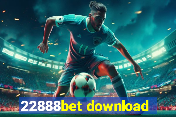 22888bet download